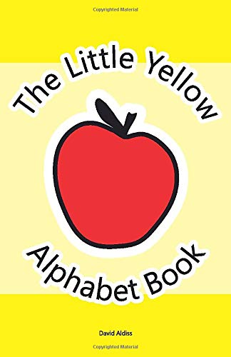 The Little Yellow Alphabet Book: Fun Introduction to All 26 Letters of The Alphabet